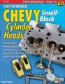 High Performance Chevy Small-Block Cylinder Heads