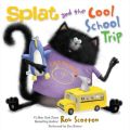 Splat and the Cool School Trip