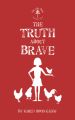 The Truth About Brave