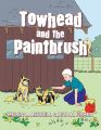 Towhead and the Paintbrush