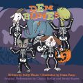 Dem Bones (Unabridged)