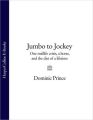 Jumbo to Jockey: Fasting to the Finishing Post