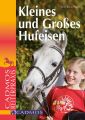 Kleines und gro?es Hufeisen