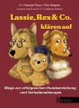 Lassie, Rex & Co. klaren auf