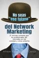 No seas "ese fulano" del Network Marketing