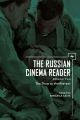 The Russian Cinema Reader