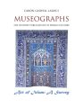 Museographs The Art of Islam: A Survey