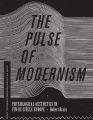 The Pulse of Modernism