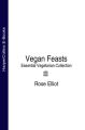 Vegan Feasts: Essential Vegetarian Collection