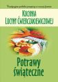 Kuchnia Lucyny Cwierczakiewiczowej. Potrawy swiateczne