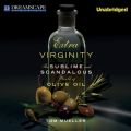 Extra Virginity - The Sublime and Scandalous World of Olive Oil (Unabridged)