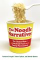 The Noodle Narratives