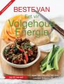 Beste van Eet vir Volgehoue Energie