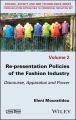 Re-presentation Policies of the Fashion Industry