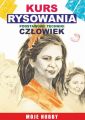 Kurs rysowania. Podstawowe techniki. Czlowiek