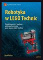 Robotyka w LEGO Technic. Projektowanie i budowa wlasnych robotow