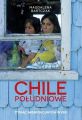 Chile poludniowe. Tysiac niespokojnych wysp