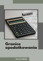 Granice opodatkowania