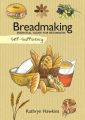 Self-Sufficiency: Breadmaking