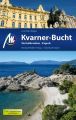 Kvarner-Bucht Reisefuhrer Michael Muller Verlag