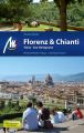 Florenz & Chianti Reisefuhrer Michael Muller Verlag