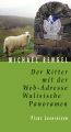 Der Ritter mit der Web-Adresse. Walisische Panoramen