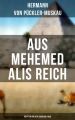 AUS MEHEMED ALIS REICH: Agypten und der Sudan um 1840