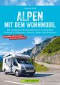 Alpen mit dem Wohnmobil: Die schonsten Panoramatouren.