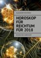 Horoskop fur Reichtum fur2018. Russisches horoskop