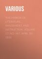 The Mirror of Literature, Amusement, and Instruction. Volume 17, No. 487, April 30, 1831