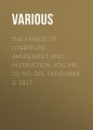 The Mirror of Literature, Amusement, and Instruction. Volume 10, No. 281, November 3, 1827