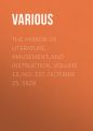 The Mirror of Literature, Amusement, and Instruction. Volume 12, No. 337, October 25, 1828