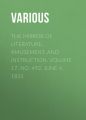 The Mirror of Literature, Amusement, and Instruction. Volume 17, No. 492, June 4, 1831