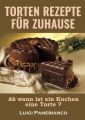 Torten Rezepte fur Zuhause