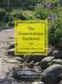 The Conscientious Gardener