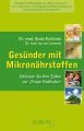 Gesunder mit Mikronahrstoffen