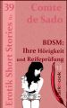 BDSM: Ihre Horigkeit und Reifeprufung