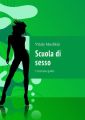 Scuola di sesso. 1 lezione gratis