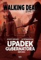 The Walking Dead. Zywe Trupy. Upadek Gubernatora. Czesc 2