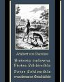 Historia cudowna Piotra Schlemihla - Peter Schlemihls wundersame Geschichte