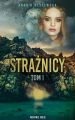 Straznicy Tom 1