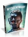 Wydrenowany umysl