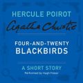 Four-and-Twenty Blackbirds