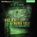 Who In Hell Is Wanda Fuca?