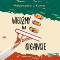 Wiedzmy na gigancie