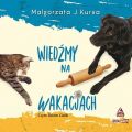 Wiedzmy na wakacjach