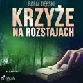 Krzyze na rozstajach