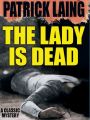 The Lady is Dead