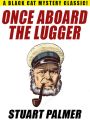 Once Aboard the Lugger