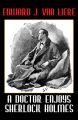 A Doctor Enjoys Sherlock Holmes